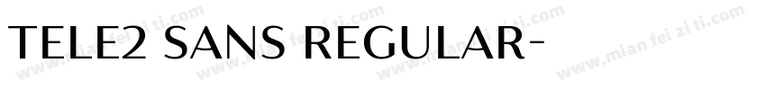 Tele2 Sans Regular字体转换